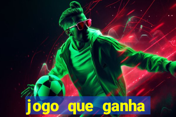 jogo que ganha dinheiro sem depositar